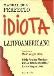 Manual Del Perfecto Idiota Latinoamericano Spanish Edition by ...